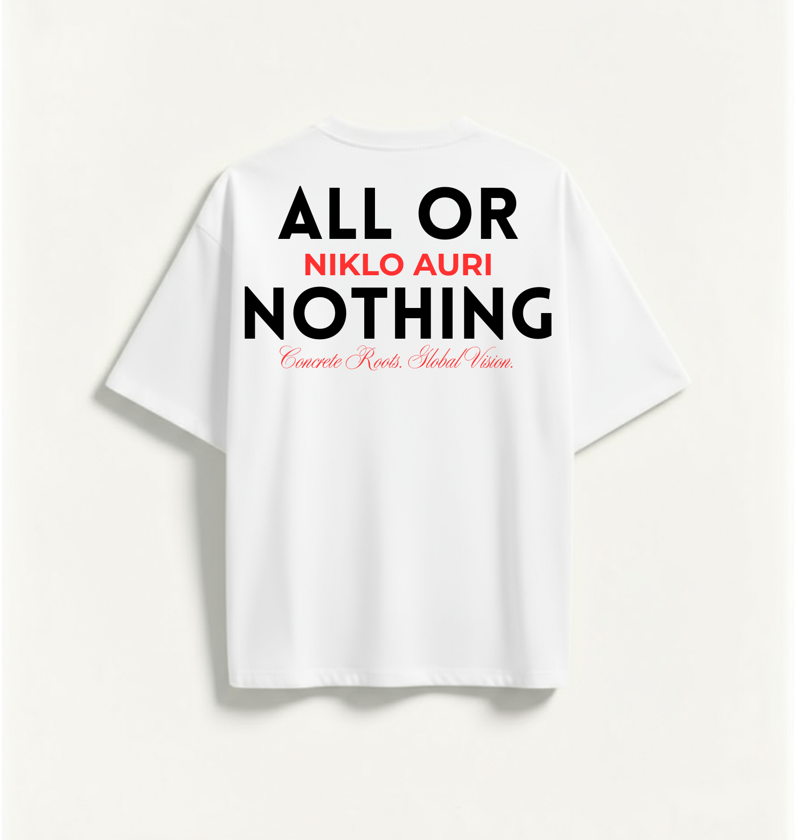 „Niklo Auri ALL OR NOTHING Tee – weißes Shirt mit schwarzem und rotem Backprint.“